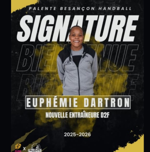 Handball féminin : Palente Besançon officialise la venue d&#039;Euphémie Dartron