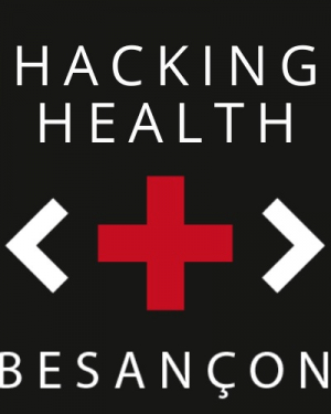 Hacking Health : Besançon au cœur de l’innovation en santé