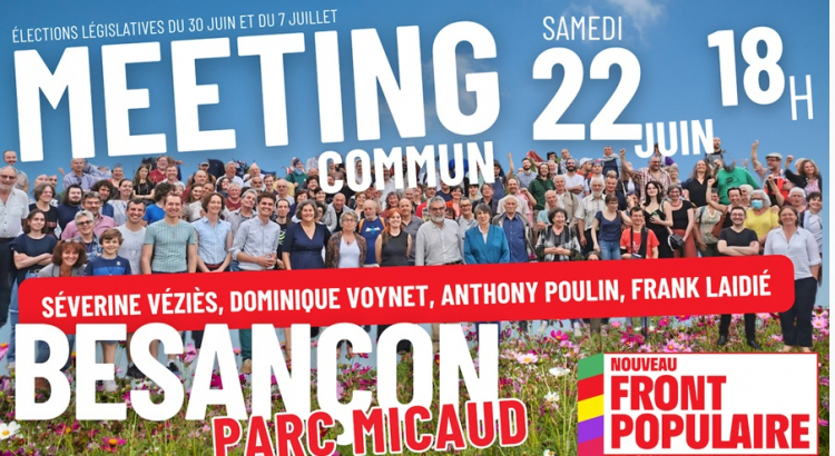 Législatives 2022 : Meeting commun du Nouveau Front Populaire à Besançon
