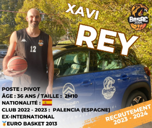 Basket : l&#039;ancien international espagnol Xavier Rey rejoint le BesAC