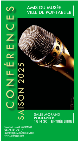 Les Amis du Musée de Pontarlier  : des conférences culturelles au service de l’éducation populaire