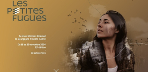 Culture : 23è édition du festival littéraire &quot;Les Petites Fugues&quot;